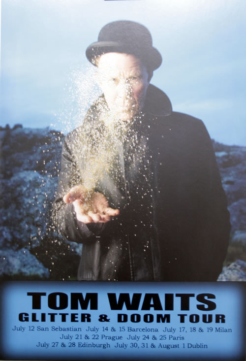 ☆TOM WAITS トムウェイツ「Glitter and Doom」ポスター Tom Waits